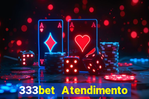 333bet Atendimento ao Cliente